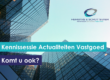 Kennissessie Actualiteiten Vastgoed
