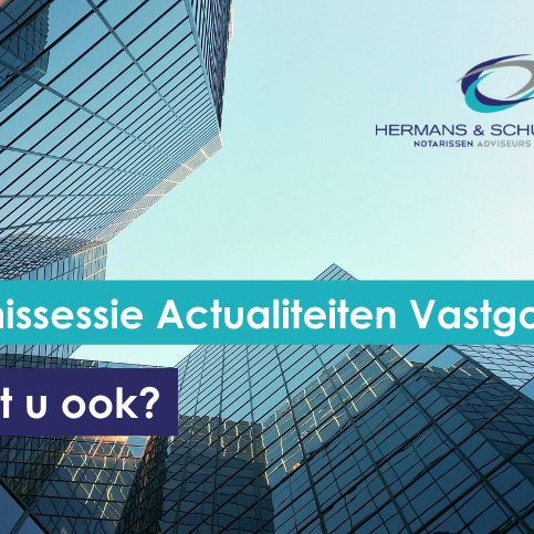 Kennissessie Actualiteiten Vastgoed